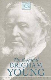 The Essential Brigham Young (Classics in Mormon Thought Series)