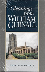 Gleanings from William Gurnall (Puritan Writings)