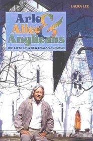 Arlo, Alice, and Anglicans