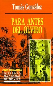 Para Antes del Olvido (Spanish Edition)