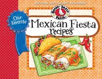 Our Favorite Mexican Fiesta Recipes