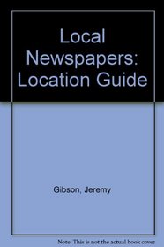Local Newspapers: Location Guide