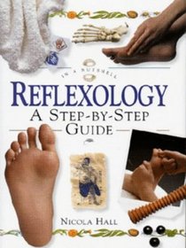 Reflexology: A Step-By-Step Guide (