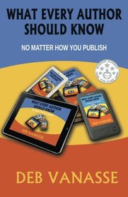 What Every Author Should Know: No Matter Where You Publish