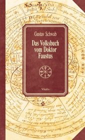 Das Volksbuch vom Doktor Faustus.