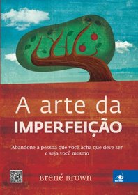 Arte da Imperfeicao (Em Portugues do Brasil)