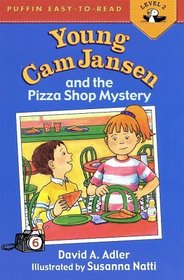 Young Cam Jansen and the Pizza Shop Mystery (Young Cam Jansen, Bk 6)