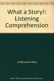 What a Story!: Listening Comprehension