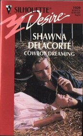 Cowboy Dreaming (Silhouette Desire, No 1020)