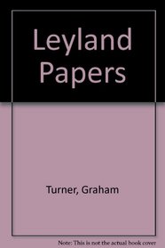 The Leyland papers