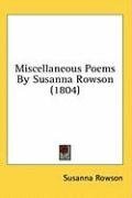 Miscellaneous Poems By Susanna Rowson (1804)