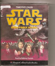 Star Wars: The Thrawn Trilogy: Dark Force Rising: Volume II
