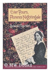 Ever Yours, Florence Nightingale: Selected Letters