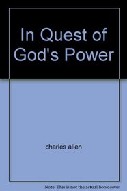 In Quest of God's Power