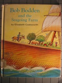Bob Bodden and the Seagoing Farm (Reading Shelf Book)