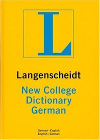 Dic Langenscheidt New College German: German-English English-German (Langenscheidt New College Dictionary)