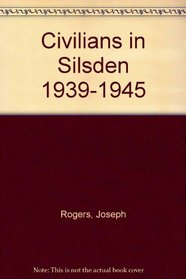 Civilians in Silsden 1939-1945