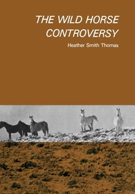 The Wild Horse Controversy