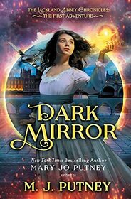Dark Mirror: The Lackland Abbey Chronicles: The First Adventure