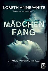 Mdchenfang (Ein Angie-Pallorino-Thriller, 2) (German Edition)