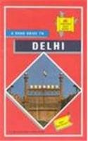 A Road Guide to Delhi (Discover India Series / TTK Maps)