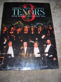 3 Tenors: With Mehta in Concert 1994 : Tibor Rudas Presents Carreras, Domingo, Pavarotti