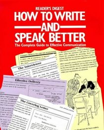 How to Write and Speak Better: A Practical Guide to Using the English Dictionary More Effectively