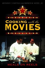 Cooking with the Movies: Meals on Reels