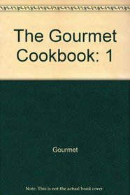 The Gourmet Cookbook, Vol. 1
