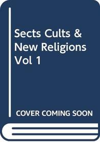 SECTS CULTS & NEW RELIGIONS VO