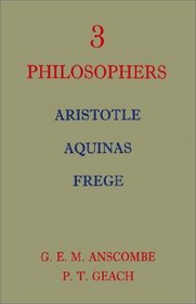 Three Philosophers: Aristotle, Aquinas, Frege