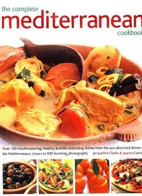 The Complete Mediterranean Cookbook