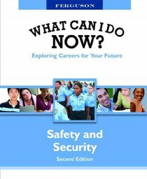 Safety and Security: Safety and Security (What Can I Do Now?)