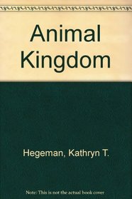 Animal Kingdom (Trillium Well-Done Series)