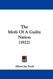 The Myth Of A Guilty Nation (1922)