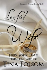 Lawful Wife (Eternal Bachelors Club)