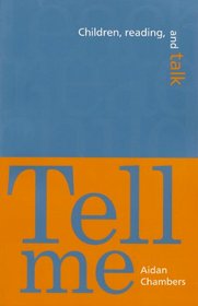 Tell Me: Children, Reading, and Talk