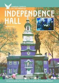 Independence Hall (American Symbols & Their Meanings)