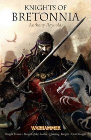 Knights of Bretonnia. Anthony Reynolds (Warhammer)