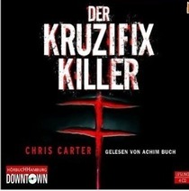 Der Kruzifix Killer (The Crucifix Killer) (Robert Hunter, Bk 1) (Audio CD) (German Edition)