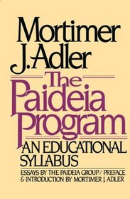 The Paideia Program: An Educational Syllabus: Essays