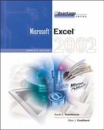 The Advantage Series: Excel 2002- Complete