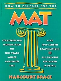 How to Prepare for the MAT: Guide to the Miller Analogies Test.