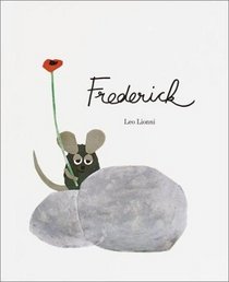 Frederick : (Reissue; Caldecott Honor Book, New York Times Best Illustrated Book of the Year )