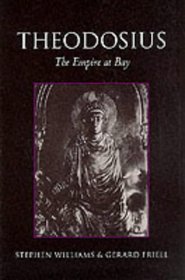 Theodosius: The Empire at Bay (Roman Imperial Biographies)