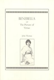 Benebella or the Picture of Virtue