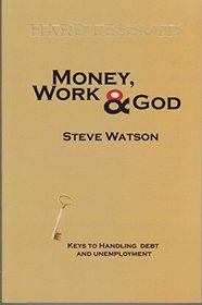 Money Work & God