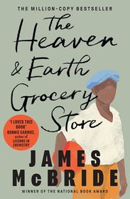 The Heaven & Earth Grocery Store