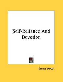 Self-Reliance And Devotion
