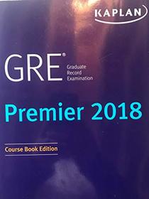 Kaplan GRE Premier 2018 Graduate record Examination
